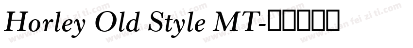 Horley Old Style MT字体转换